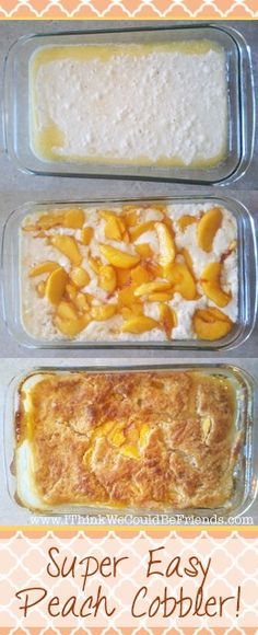 three desserts in plastic containers with the words super easy peach cobbler