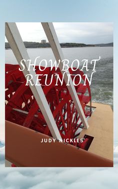 the cover of showboat reunion, with an image of a red boat in the background