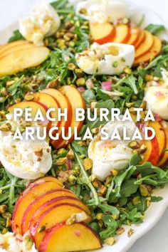 peach, burrata and arugula salad on a white platter with text overlay