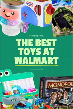 the best toys at walmart are in this advert for children's toys