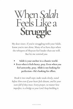 an advertisement with the text when salah feels like a struggle, my dear sister, if you're struggling with your