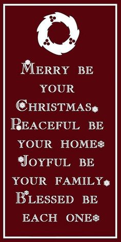 a christmas card with the words merry be your christmas beautiful be your home, you'll