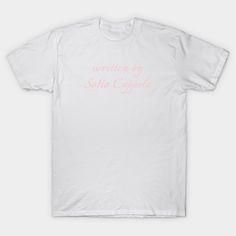 written by sofia coppola in baby pink vintage text. -- Choose from our vast selection of Crewneck and V-Neck T-Shirts to match with your favorite design to make the perfect graphic T-Shirt. Pick your favorite: Classic, Boxy, Tri-Blend, V-Neck, or Premium. Customize your color! For men and women. Written By Sofia Coppola Shirt, Sofia Coppola Shirt, Fancy Font, Vintage Text, Fancy Fonts, Sofia Coppola, Pink Vintage, Vintage Pink, Baby Pink