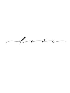 the word love is written in cursive handwriting