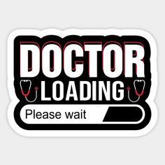 doctor loading please wait sticker