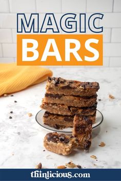 chocolate chip cookie bars stacked on top of each other with text overlay reading magic bars