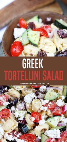 greek tortellini salad with cucumbers, tomatoes and feta cheese