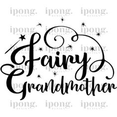 the words granny and grandmother written in black ink on a white background with stars around it