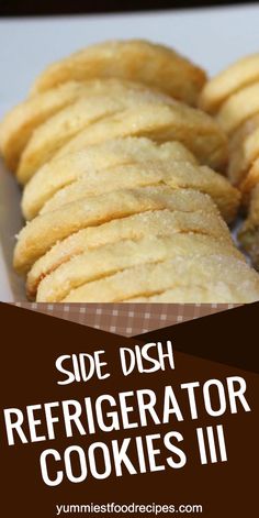 side dish refrigerator cookies with text overlay