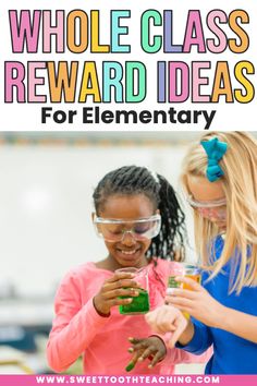 two girls wearing glasses with text that reads whole class reward ideas for elementary