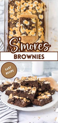 chocolate brownies with marshmallows on top and the title above reads, s'mores brownies easy recipe