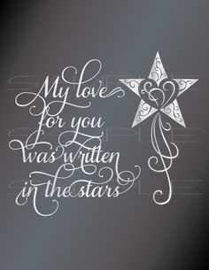 a christmas card with the words, my love for you was written in the stars