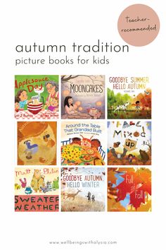 children's books about autumn are featured in the book, autumn tradition picture books for kids