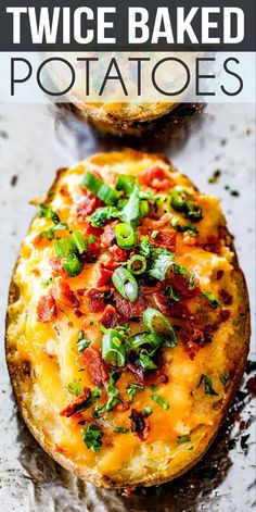 two baked potatoes with bacon, cheese and green onions on top are shown in front of the words twice baked potatoes