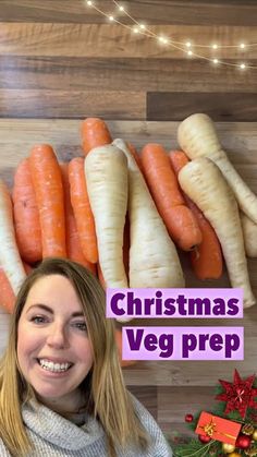 a woman is standing in front of some carrots and christmas decorations with the words christmas veggie prep