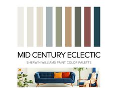 the mid century eclectic sherwin williams paint color palette