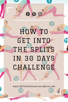 how to get into the splits in 30 days challenge