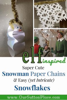 the elf inspired snowman paper chains and easy instructions to make it in your home