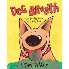 dog breath the horrible tale of an ugly dog by dan plikey book cover