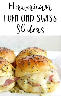 ham and swiss sliders on a plate with text overlay that reads hawaiian ham and swiss sliders