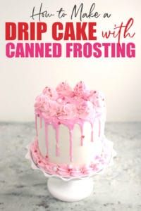 how to make a drip cake with canned frosting and pink icing on top