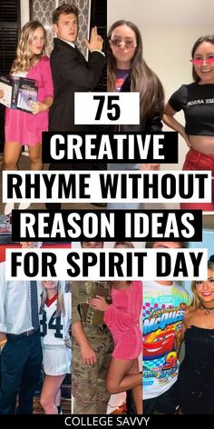 some people are posing for pictures with the words creative rhyme without reason ideas for spirit day