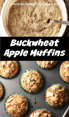 Apple muffin batter in white bowl and buckwheat muffins with almonds on top in pan. Apple Muffins Gluten Free, Gluten Free Apple Muffins, Buckwheat Gluten Free, Buckwheat Muffins, Apple Muffins Healthy, Glutenfri Baking, Muffins Gluten Free