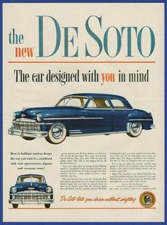 an advertisement for the new de soto car designed with you in mind, from 1950