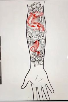 a drawing of a person's arm with the word strength on it and a dragon tattoo