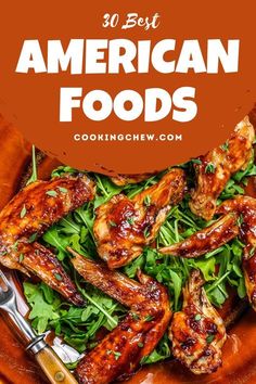 an orange plate with chicken wings and greens on it, the title reads 30 best american foods