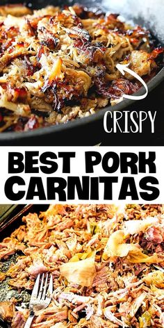 the best pork carnitas recipe is shown in this collage with text overlay