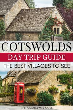 cotswolds day trip guide the best villages to see