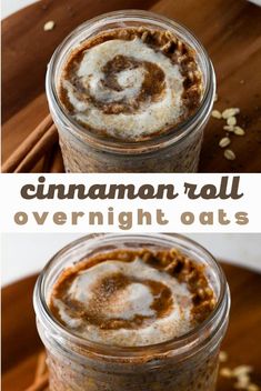 cinnamon roll overnight oats in a glass jar with cinnamon on top and the words cinnamon roll overnight oats above it