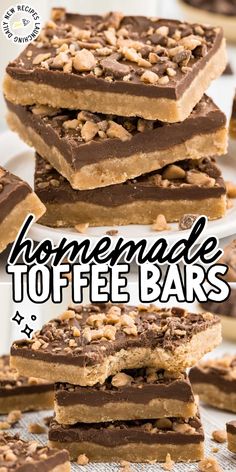 homemade toffee bars stacked on top of each other with text overlay that reads homemade toffee bars