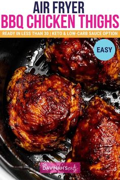 the cover of air fryer bbq chicken thighs is shown in a skillet