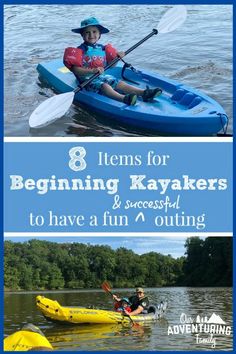 two people in kayaks with the text 8 items for beginning kayakers and successful to have a fun outing