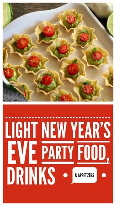 an advertisement for the new year's eve party food, drinks and appetizers