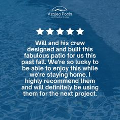 the text is written in white and blue with five stars above it, which reads will and his crew designed and built this fabulous patio for us