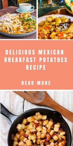 delicious mexican breakfast potatoes recipe in a skillet with text overlay that reads delicious mexican breakfast potatoes recipe read more