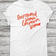 Empowered Women Empower Women Crewneck T-Shirt Short Sleeves Ring Spun, Preshrunk 100% Cotton Double Needle Stitched Sleeve And Hem Semi-Fitted Unisex Sizing Size Up For A Looser, Slouchy Fit Other Colors Available For Shirt And Design *Each Hoodie, Sweatshirt Or T-Shirt Is Custom Made And Made To Order. *Add To Bundle Or Comment If You Would Like A Different Color Or A Custom Design On The Back. *Ask Any Questions Prior To Ordering *Offers Welcome* *If You’re New To Poshmark, Get $10 Off This P Empowering Short Sleeve Tops With Letter Print, Empowering Short Sleeve T-shirt With Text Print, Empowering Text Print Crew Neck T-shirt, Empowered Women Empower Women, Women Empower Women, Pink Floyd T Shirt, Black Harley Davidson, Layered T Shirt, Calvin Klein Red