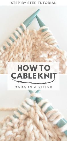 the instructions for how to crochet cable knit