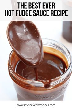 the best ever hot fudge sauce recipe