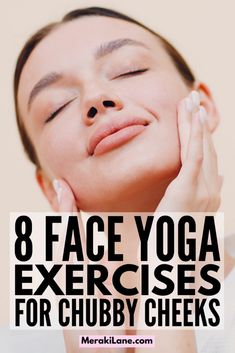 Face Yoga 101: 8 Facial Exercises for a Younger and Slimmer Face Face Yoga For Chubby Cheeks, Hacks For Hair, Yoga 101, Facial Yoga Exercises, Hair Tips And Tricks, Spa Time