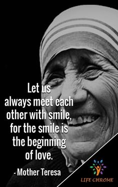 an old woman smiling with the quote, let us always meet each other with smile for the