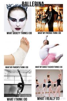 Dance Problems, Neural Pathways, Dancer Problems, Dancer Lifestyle, Dance Memes, Not Having Kids, Flexibility Dance