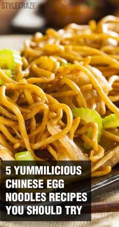 a plate full of noodles and vegetables with the words 5 yummylicious chinese egg noodles recipes you should try