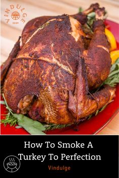 Smoked whole turkey on a platter with lemons and fresh herbs garnish. Smoked Turkey Rub Recipes, Dinner Tomorrow, Turkey Rub, Pellet Smoker, Pellet Grill Recipes