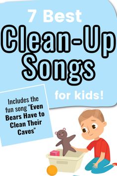 the 7 best clean - up songs for kids