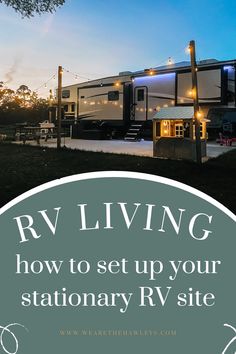 Are you considering stationary rv living? Here is how we set up our rv site on our own land. realistic expectations and what you will need Stationary Rv Living, 5th Wheel Living, Fifth Wheel Living, Rv Lots, Rv Dreams, Rv Camping Tips, Travel Trailer Camping, Diy Camper Remodel