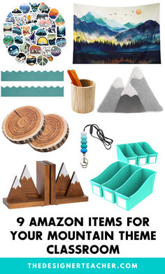 the top ten items for your mountain theme classroom